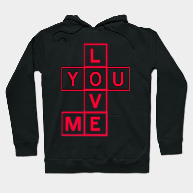 You Love Me, Funny valentine, Happy valentine, Gift ideas For mom and wife, crossword puzzle, Lightweight fabric Hoodie by BeNumber1